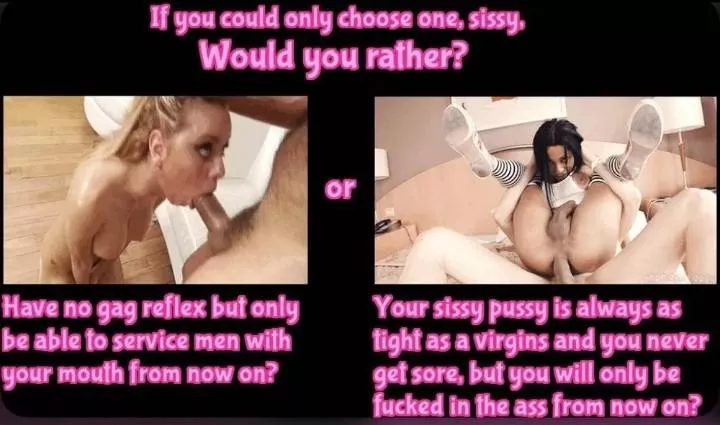 Which SISSY SLUT would you rather be? And why? posted by nightcross473