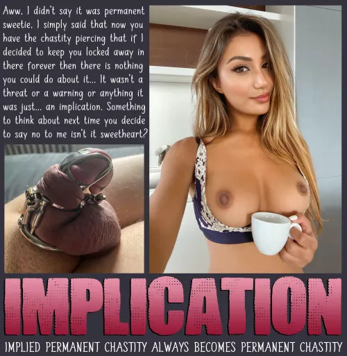 IMPLICATION [chastity] [femdom] [permanent] by Teas_Denial