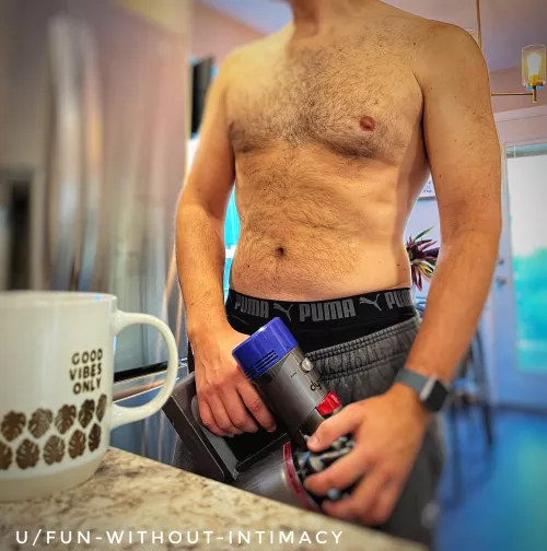 I’m deep cleaning my home today but have plenty of time for another one… by Fun-Without-Intimacy