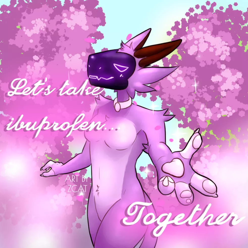 Let's take ibuprofen... together (Art by me! Drawn at 1am while incredibly sleep deprived 💜) posted by ZimcatUwU