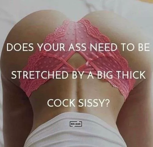 Absolutely! posted by MyInnerSissySlut