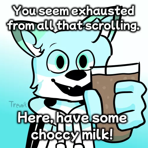 Choccy milk (Art by me on Twitter: @Trevnik3) by Trevnik1