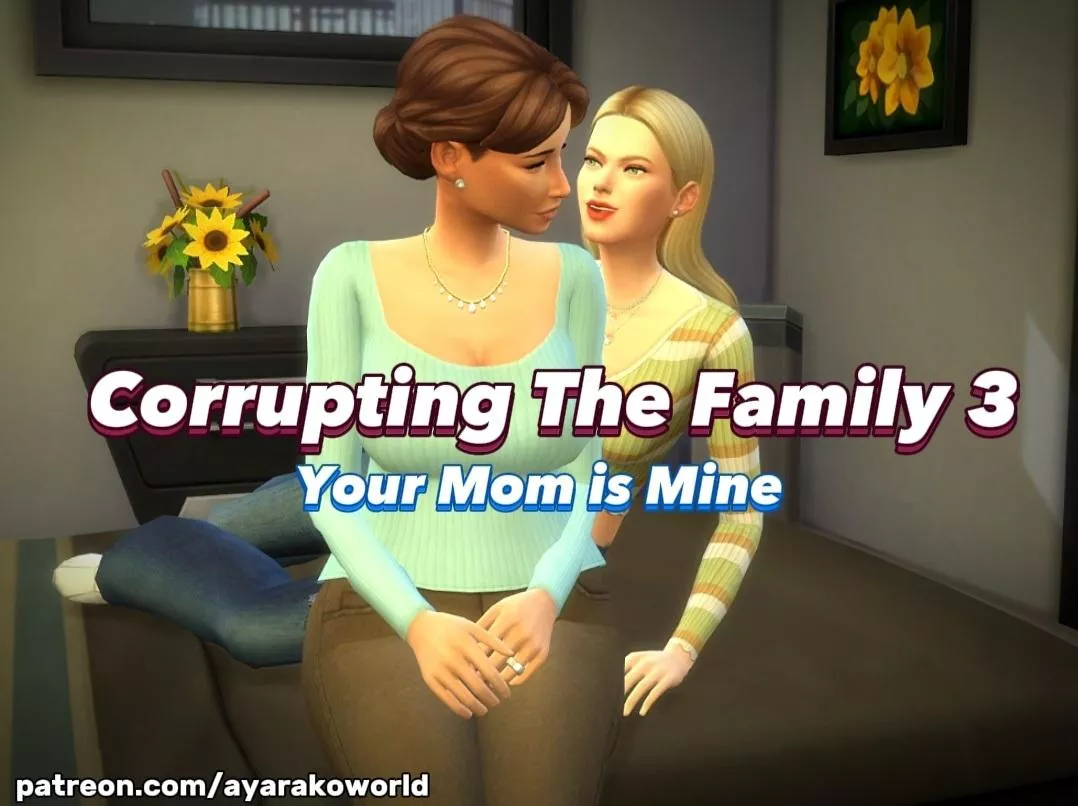 'Corrupting The Family 3' by AyarakoWorld [LESBIAN NTR] posted by MagicBroAssBoy