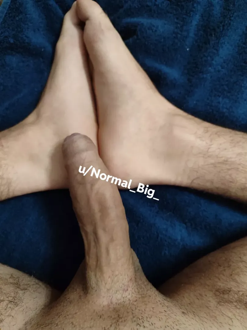 Wanna see me cumming on my feet? posted by Normal_Big_