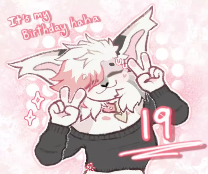 Its my birthdayy!!!🎉 (It was on the 19th but shh… its my bday) posted by Kittsybits