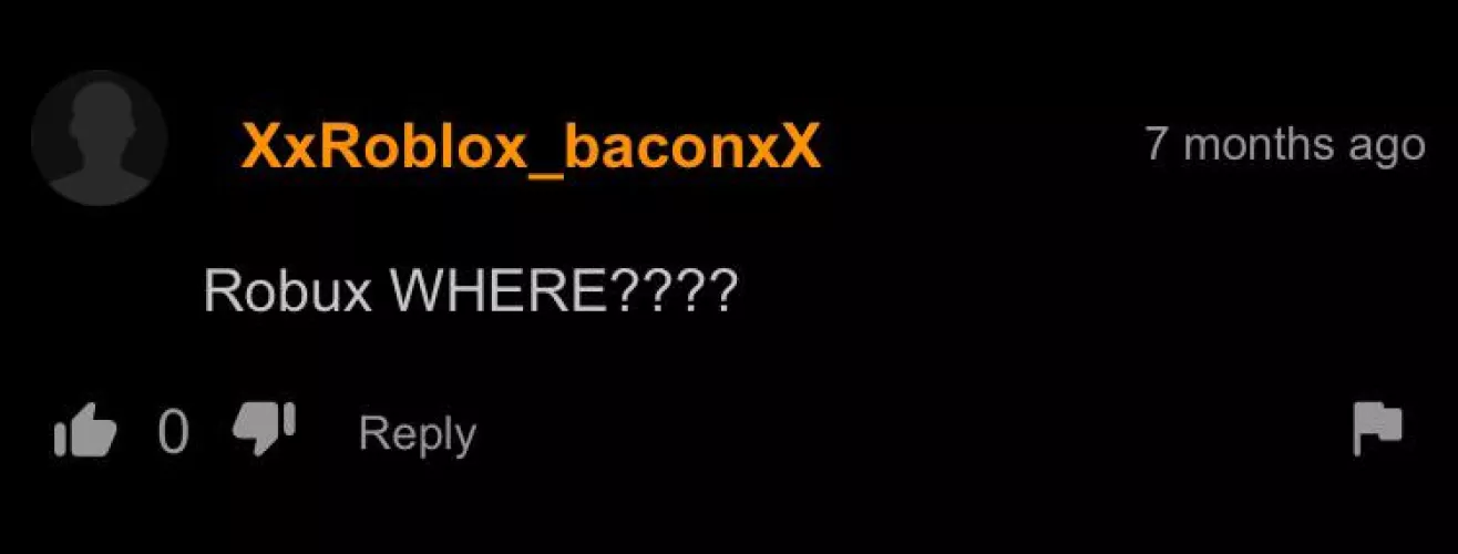 Lmao l bro is not finding robux by billy_the_kid47
