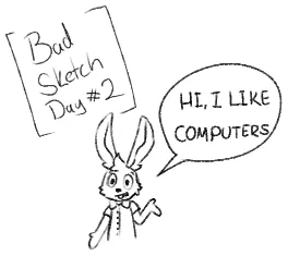 Bad Sketch Day #2: Nerd Bunny posted by fluffyandy