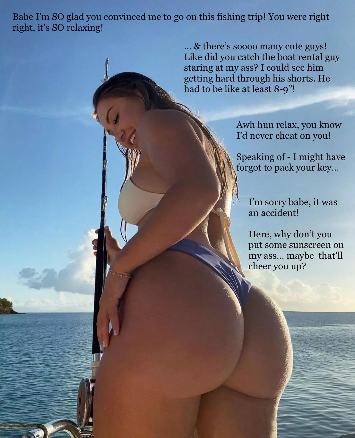 why don’t you put some sunscreen on my ass… maybe that’ll cheer you up? posted by captionpatreon