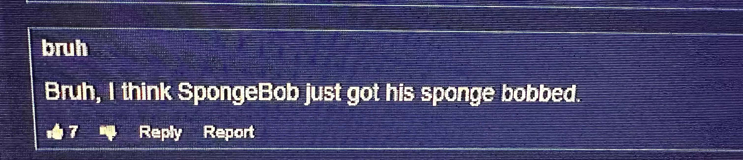 Lmao not Phub but still funny!  posted by YouGotOwned175