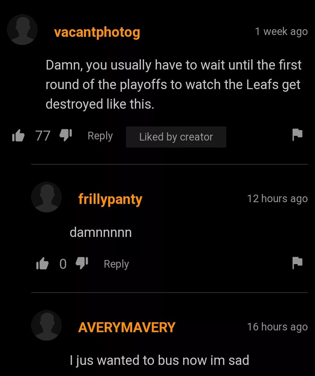 Now I'm sad too :( go leafs go! posted by type_10_tank