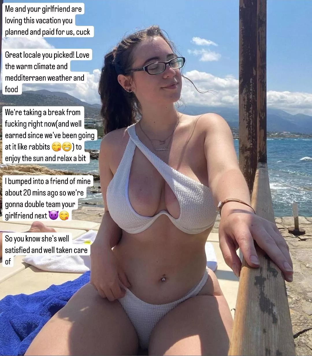 Your girlfriend and her friend are enjoying the vacation you planned and paid for them posted by Captiondude1996