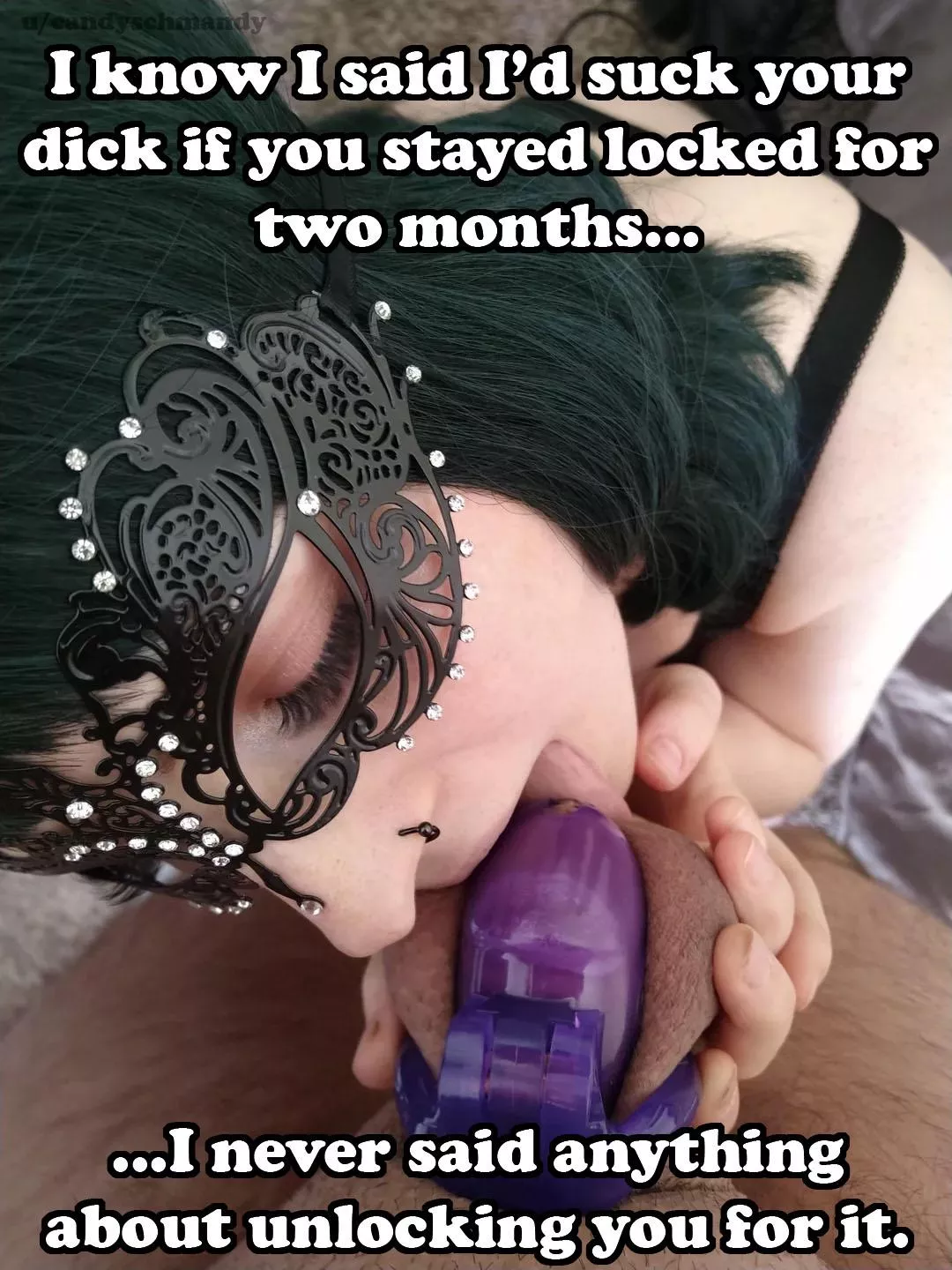 Try to enjoy it anyway, ok? posted by Candy_schmandy