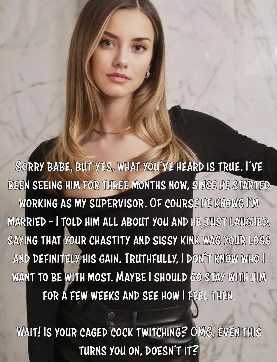 Cuckolding at its most cruel, and yet even the risk of losing her excites you, doesn’t it?  posted by biffa_b_