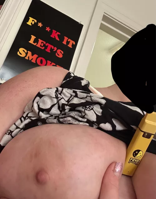 MOOD: [F] uck it, let’s smoke 💨 who’s joining me? 😉 by bustysecrets