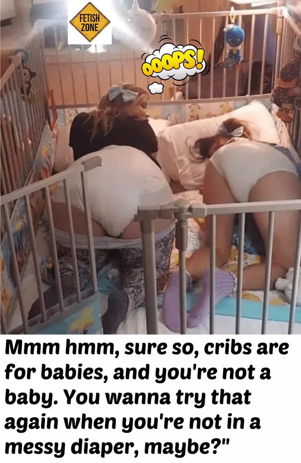 Cribs are for Babies posted by Whos_Your_Buddy
