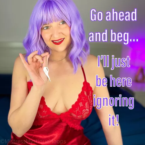 What was that? I can't hear you...and I don't care! by MistressMystiqueHoop