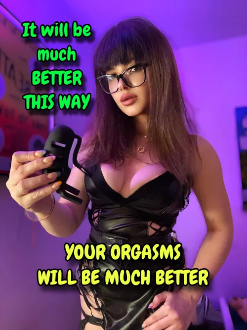 It will be much better, and your orgasms... [oc] by Goddessmaude