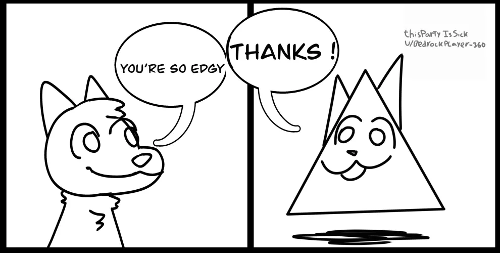 Hes so edgy by bedrock-player-360