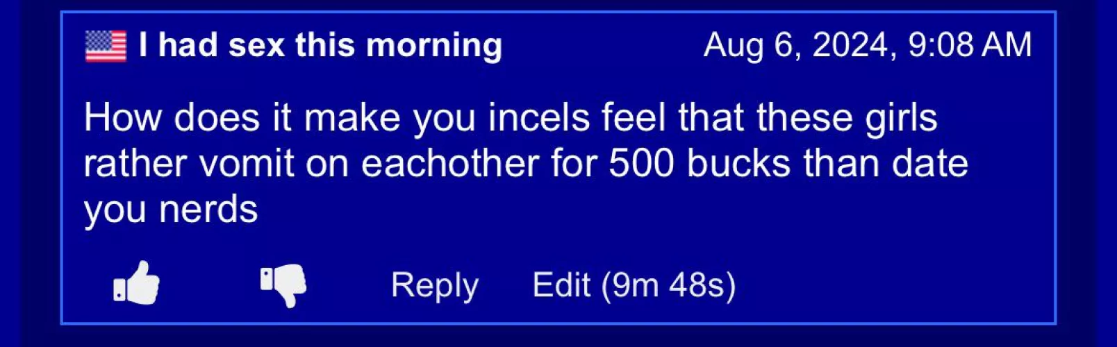 lol, this is going to get hella downvotes  by GypsySkater