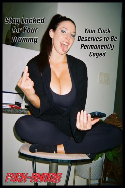 Obey Your Mommy and Keep Your Cock Locked! by Submissive_Slave4