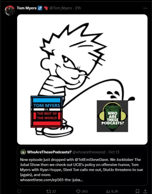 It's really funny knowing that there is a podcast out there that regularly makes fun of Tom Myers and it's not the one you're thinking of by Powerful_War_7261