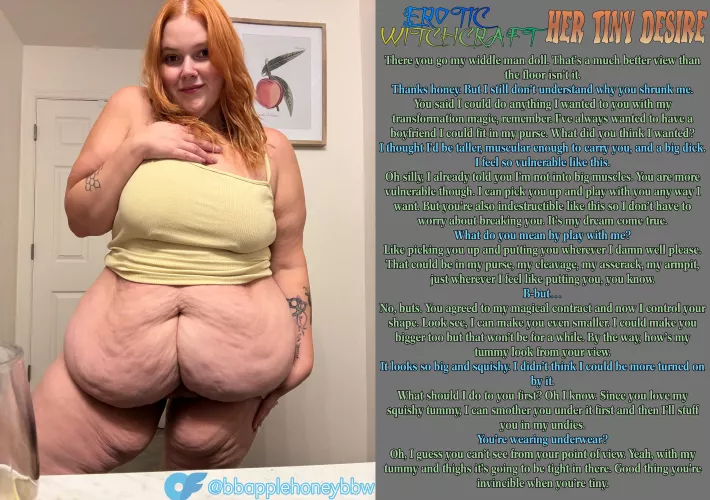Her Tiny Desire [Giantess'Shrinking][BBW] by KinkyCaptionConvos