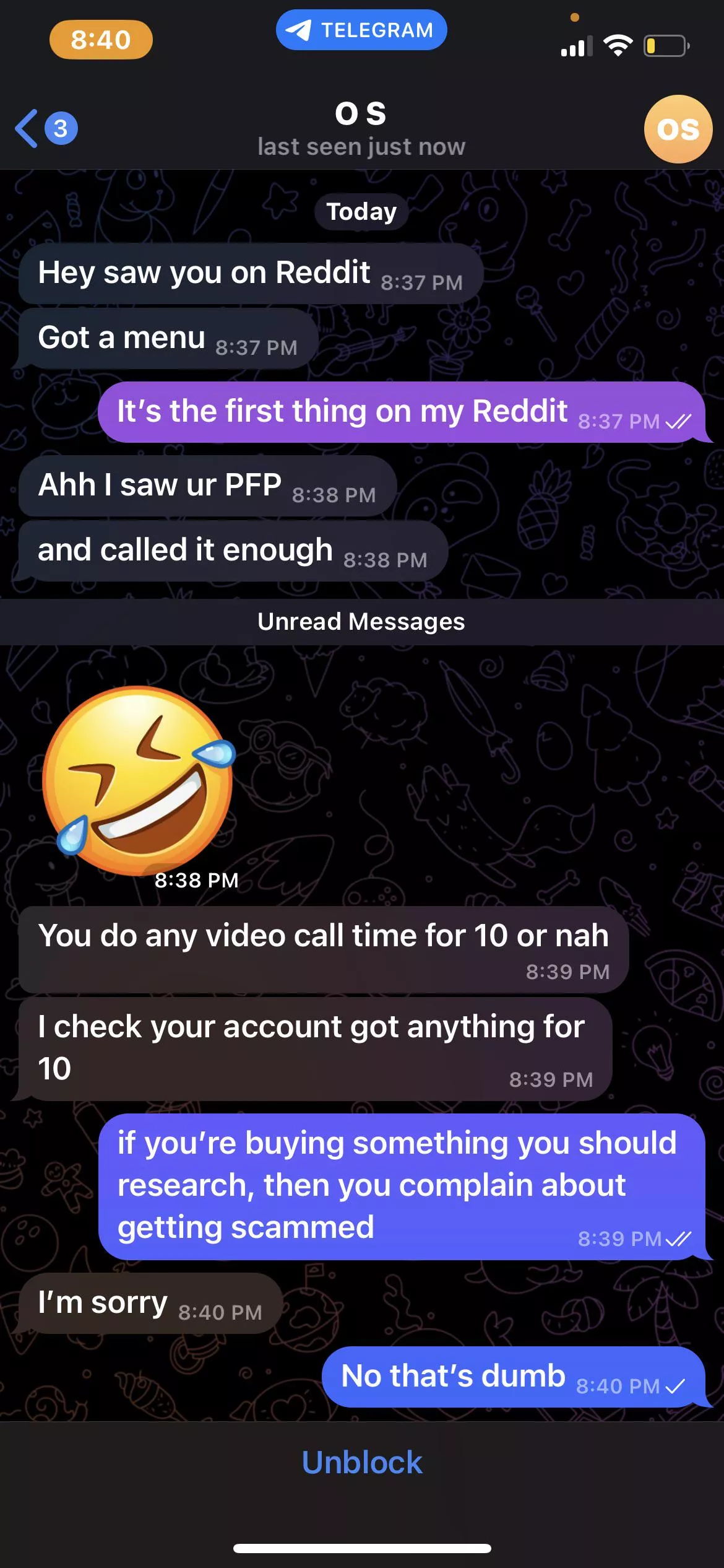 I send my menu anyway but it’s like they hmu from Reddit and literally my menu is pinned . They wonder why they get scammed  posted by alohores