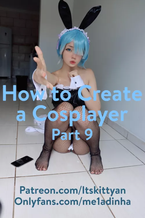 How to Create a Cosplayer - Part 9 by ItsKittyAn