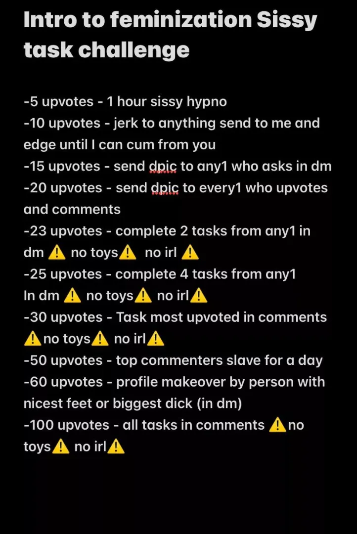 I will do it and maybe I will add something if your nice ❤️ posted by SissyFootSlutQuinn