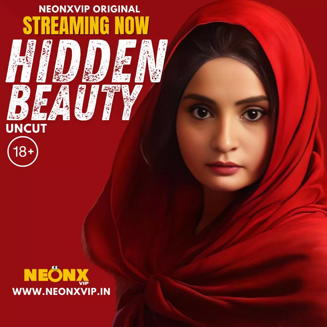 HIDDEN BEAUTY | NEONX VIP | ADULT INDIAN WEB SERIES | STREAMING NOW  posted by NEONXVIP26