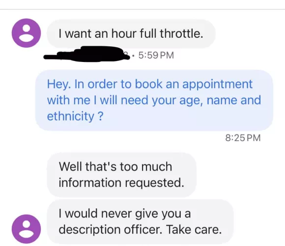 lol umm okay. What you hiding so bad that I can’t even get your name and age  by Electrical-Brief5840