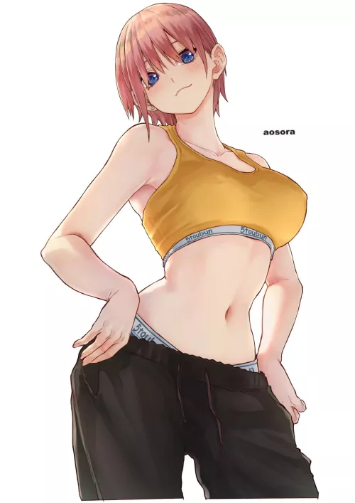 Ichika Nakano Teasing Her Perfect Body [Quintessential Quintuplets] by Csxc