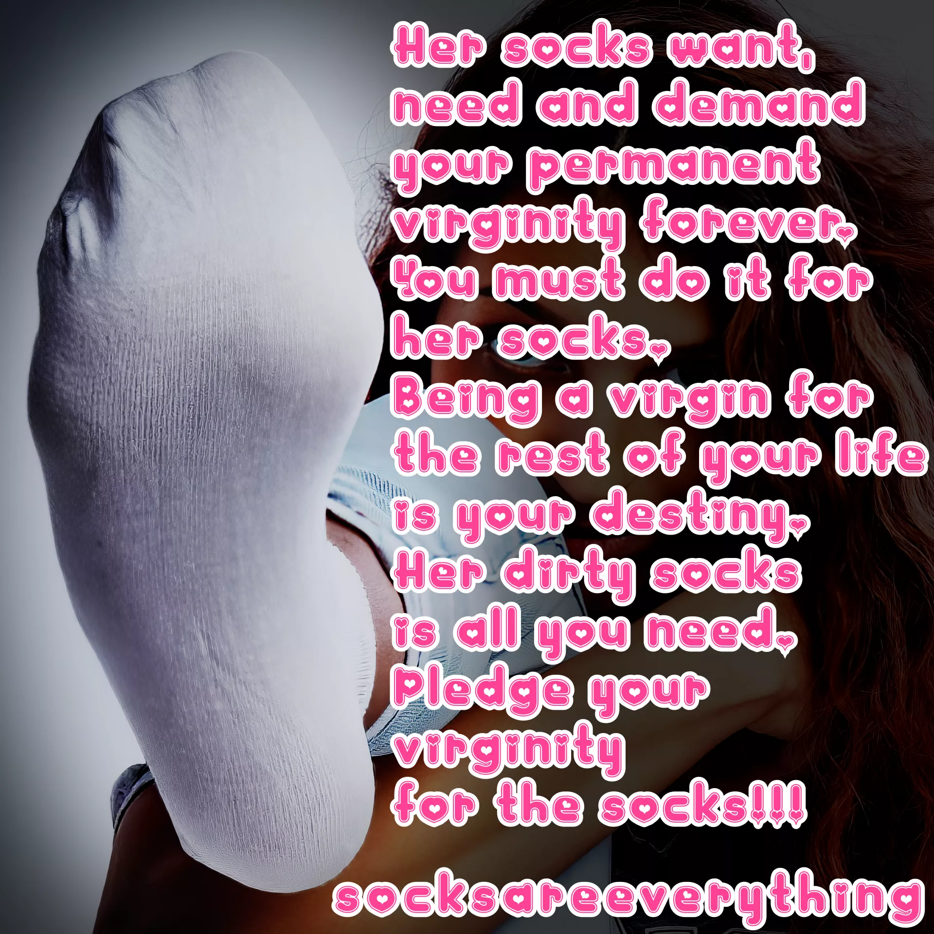 Pledge your virginity for my socks and my socked feet! You are little beta loser! And its best for you and the whole world to pledge your pussyfree and virginity for life baby! posted by TheHentaiFemdom