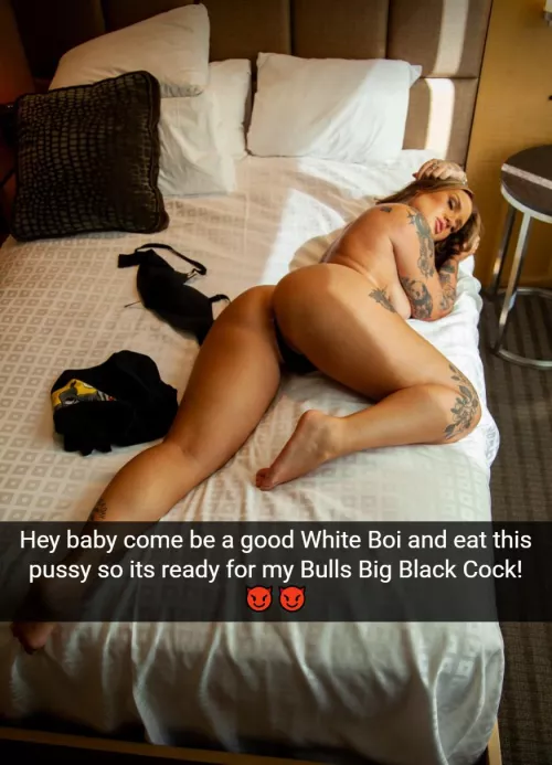 
Be a good boi and get that pussy ready for that bbc! by scare678