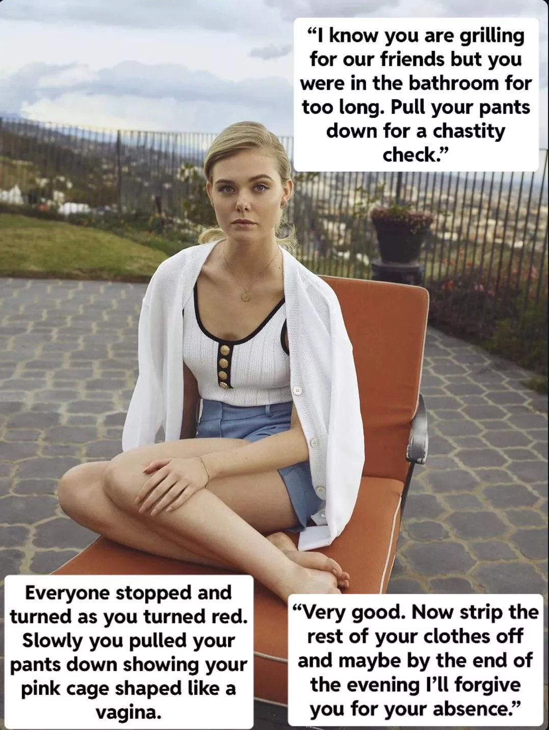 Be careful of your wife when you think of back talking to her. She is patient, she can wait to punish you at the perfect moment.  posted by Kittyward75