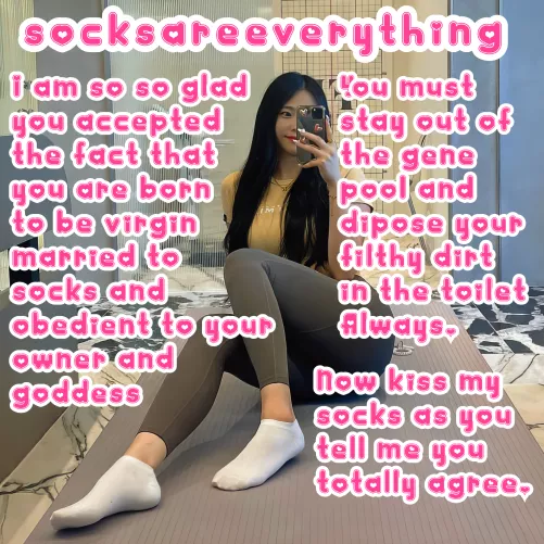 Kiss my socks and tell me you totally agree you must be out of the gene pool chaste virgin forever! You are stupid sockssexual beta loser and my dirty socks are everything you deserve in your beta life! by TheHentaiFemdom