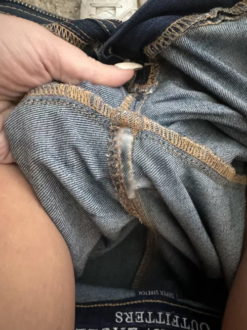 When you don’t wear panties and and up creaming your jeans!  by ktcoxx