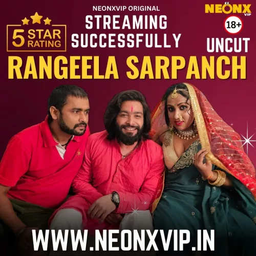 RANGEELA SARPANCH 100% UNCUT  WEB SERIES STREAMING  by NEONXVIP26