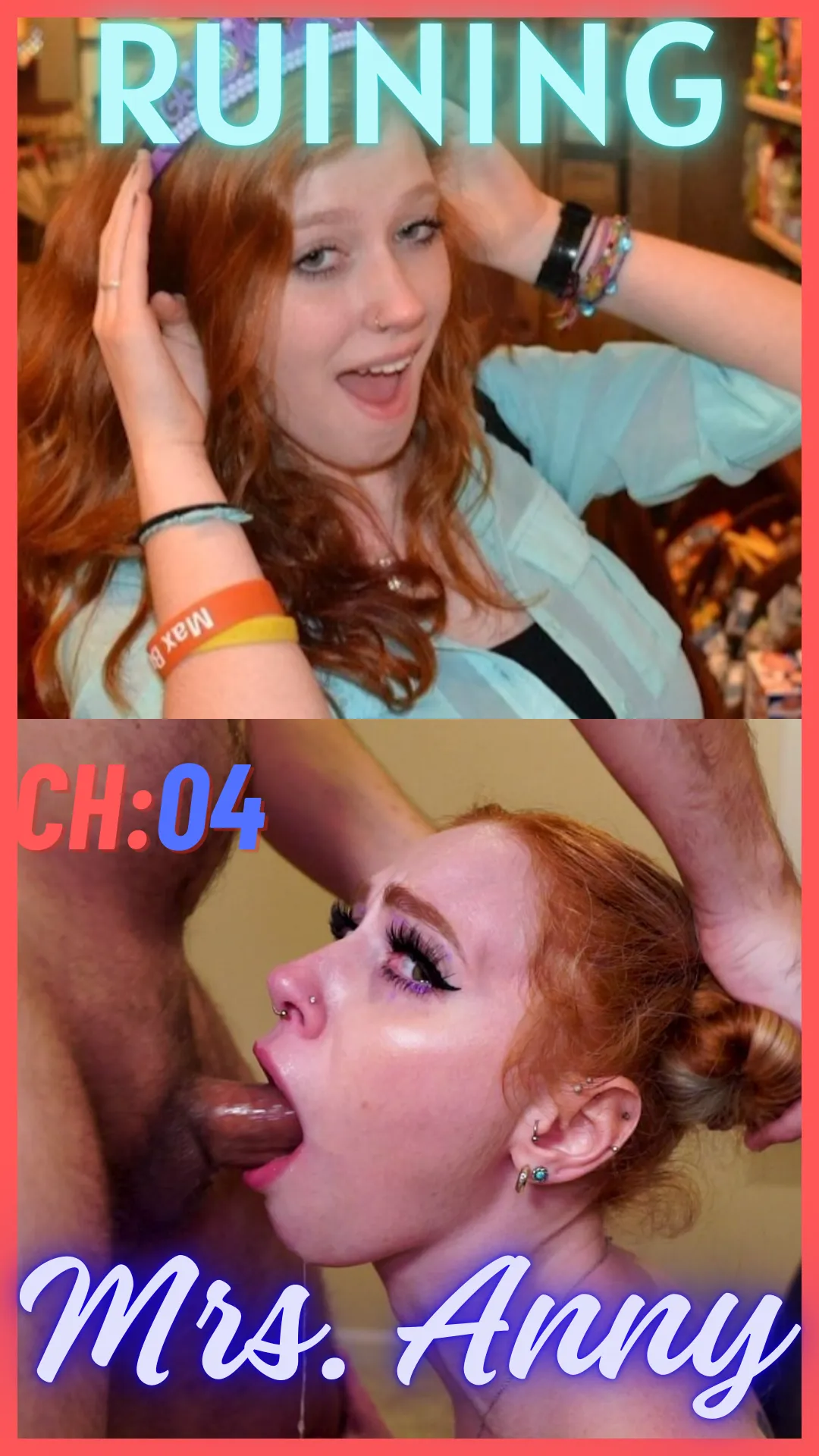 Ruining Mrs. Anny — Ch. 04 posted by esdlpvl