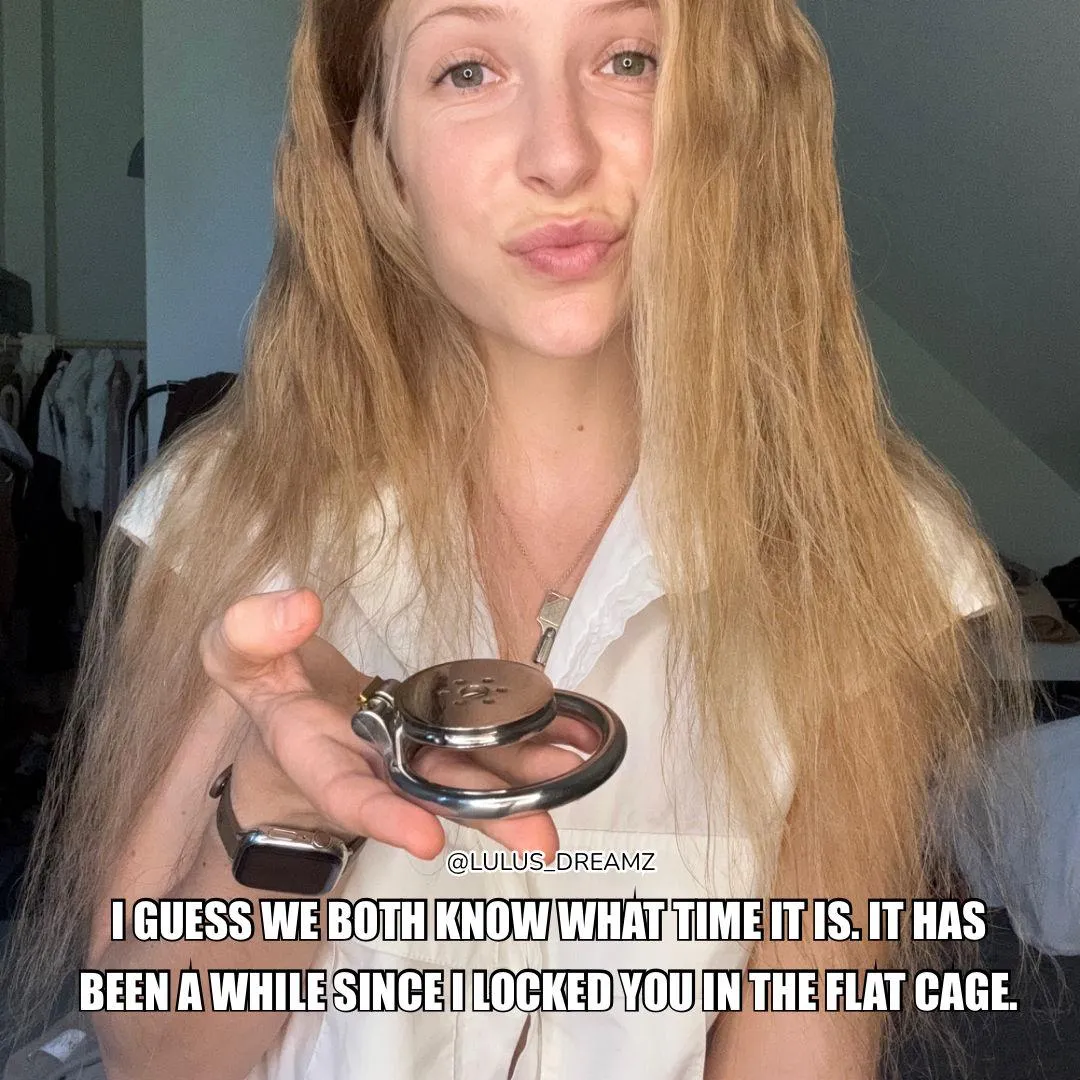 I guess we both know it’s time for the flat chastity cage again posted by lulusdreamz