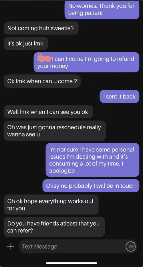 A client paid in advance then I just had a break down out of no where  by Strict_Emotion2597