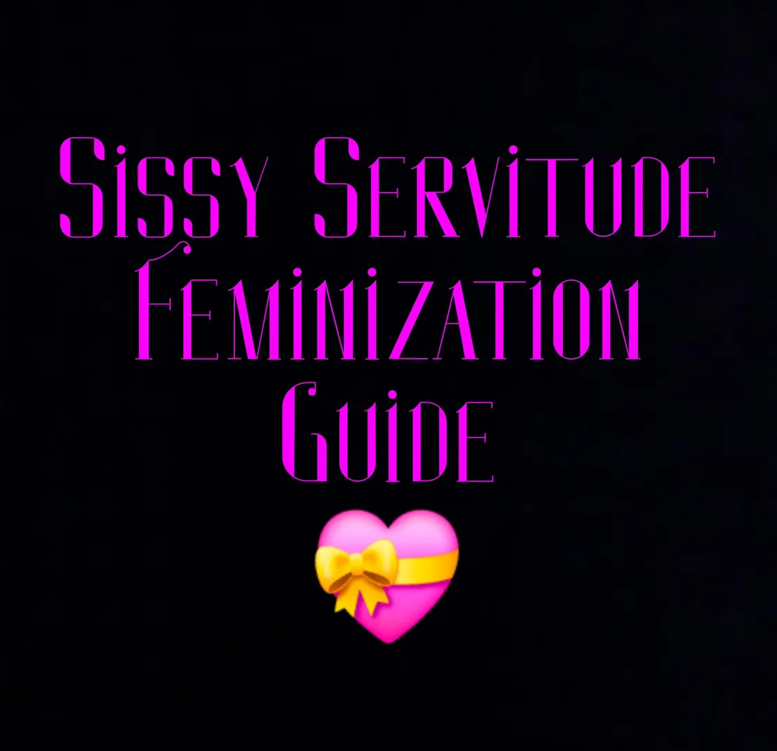 A feminization guide for all betas and aspiring sissies posted by Mr_Ketu