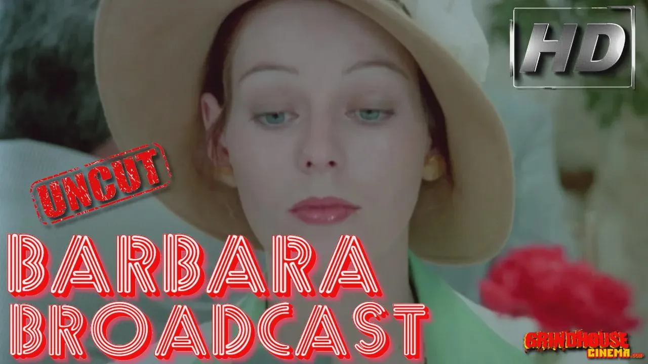 Barbara Broadcast (1977) watch uncut posted by BlueBlack_Channel
