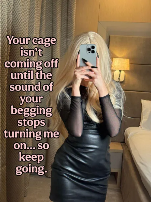 Beg louder. Your release date depends on it. by CutLuxie