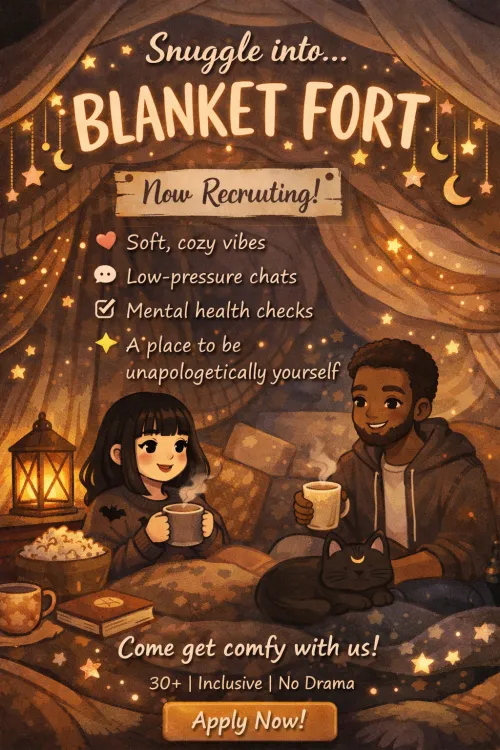 Blanket Fort  30+ Cozy, SFW Community | Come As You Are by SomeWedding4061