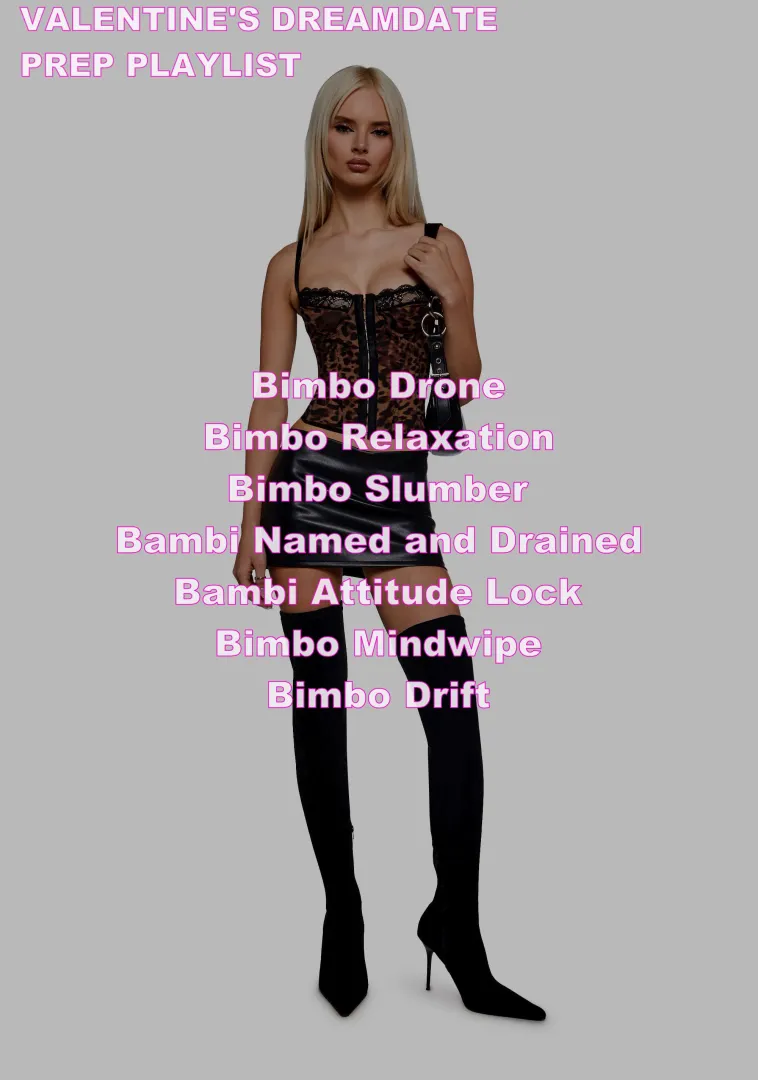 BS V-Day Date Prep Playlist: to bring out playful warm relaxed Bambi b4 your hot date!! posted by ironically_Alison