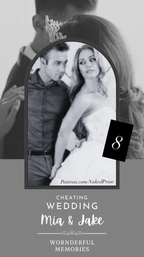 Cheating Wedding - Part 8 - Ryan's revenge. Mia is in town by Comfortable_Cattle61