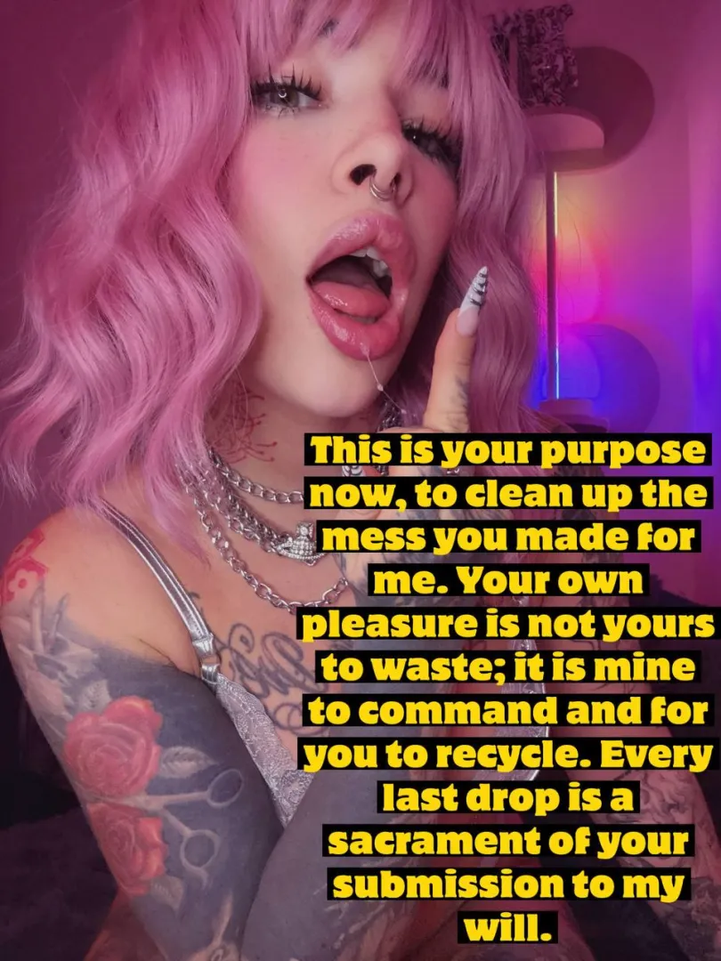 Clean every drop for my pleasure posted by cuteMerry