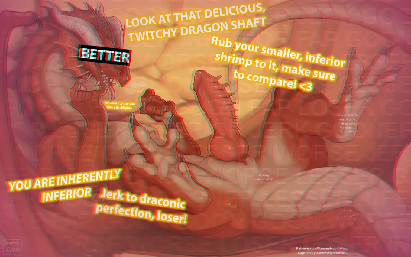 Dragons are just better then you, don't you agree? posted by SammyFemFan