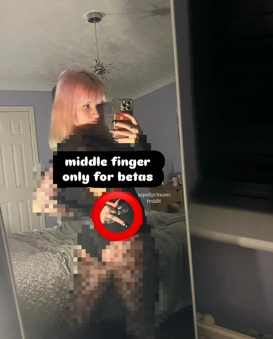 even a middle finger is too much for you isn’t it beta? posted by xspoilprincess
